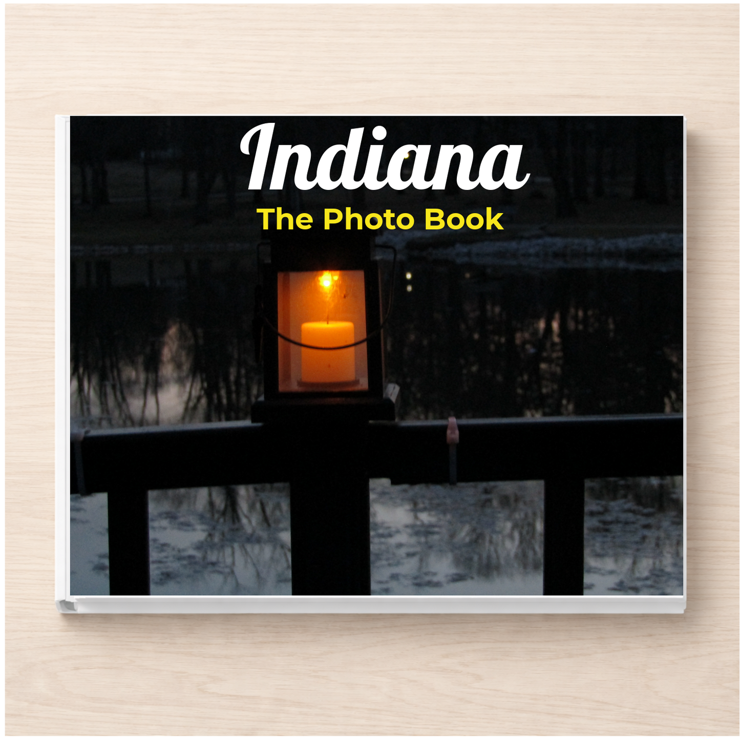 Indiana: The Photo Book