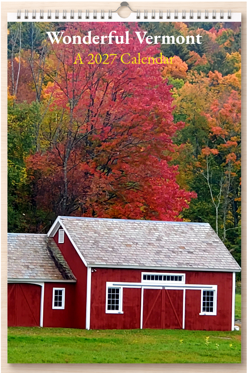Wonderful Vermont: A 2027 Calendar