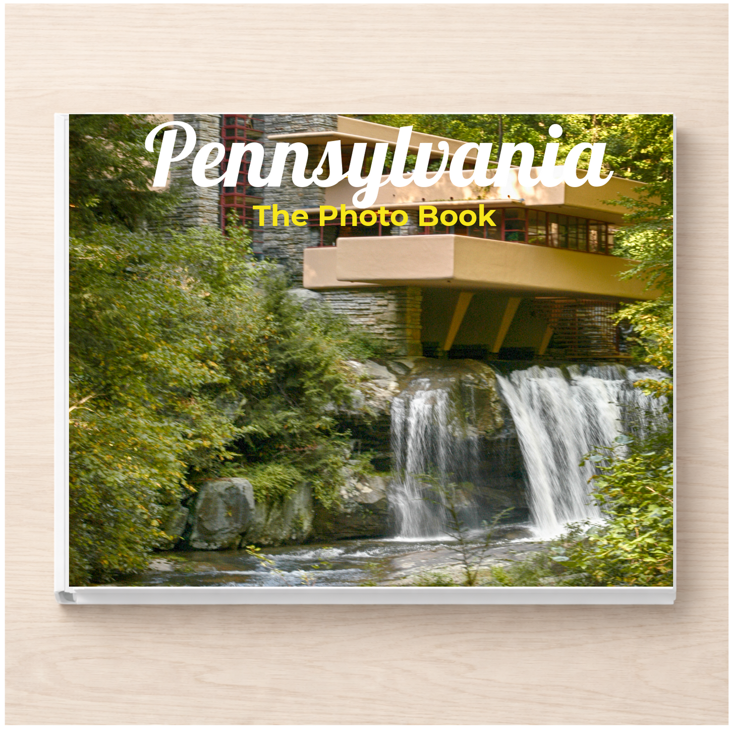 Pennsylvania: The Photo Book