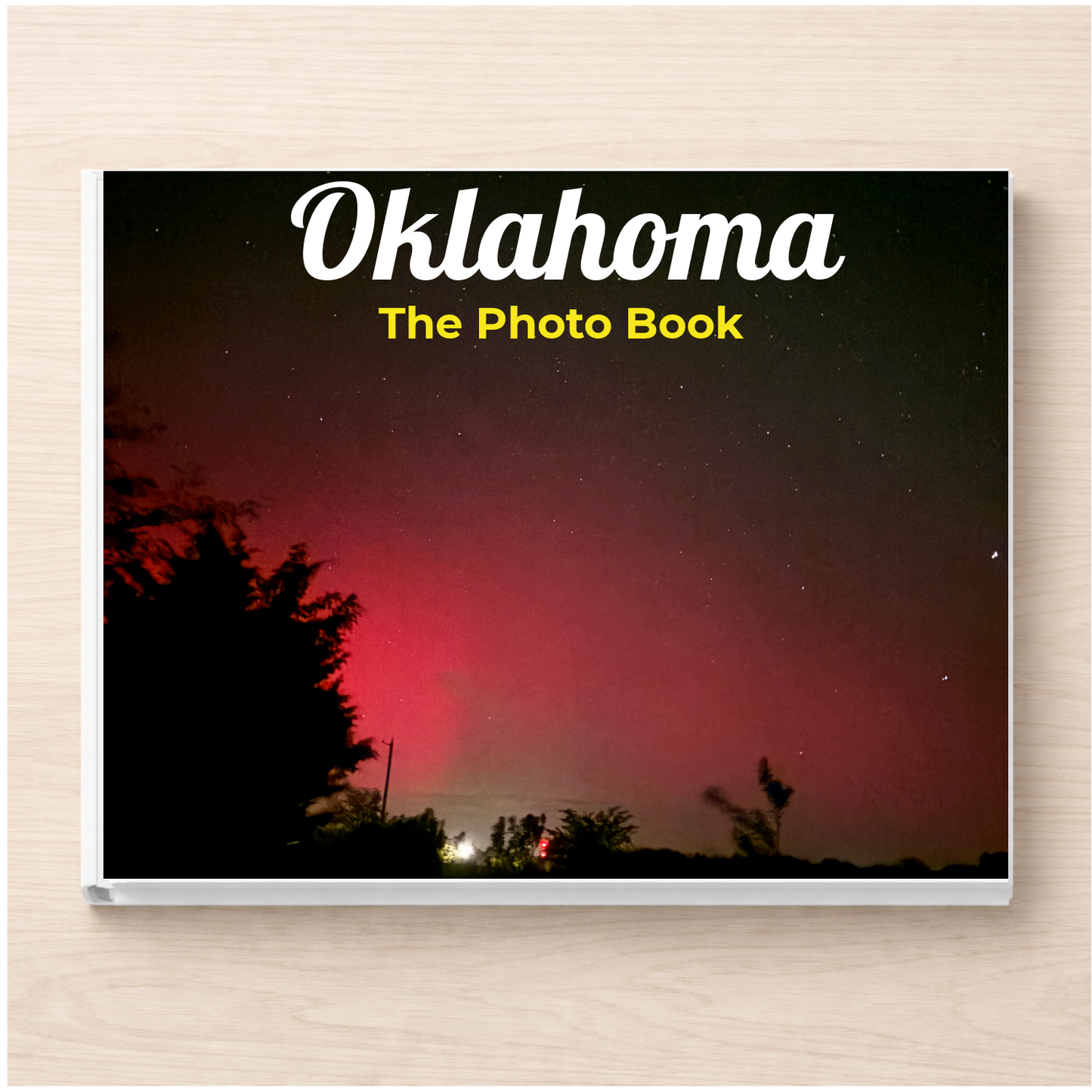 Oklahoma: The Photo Book