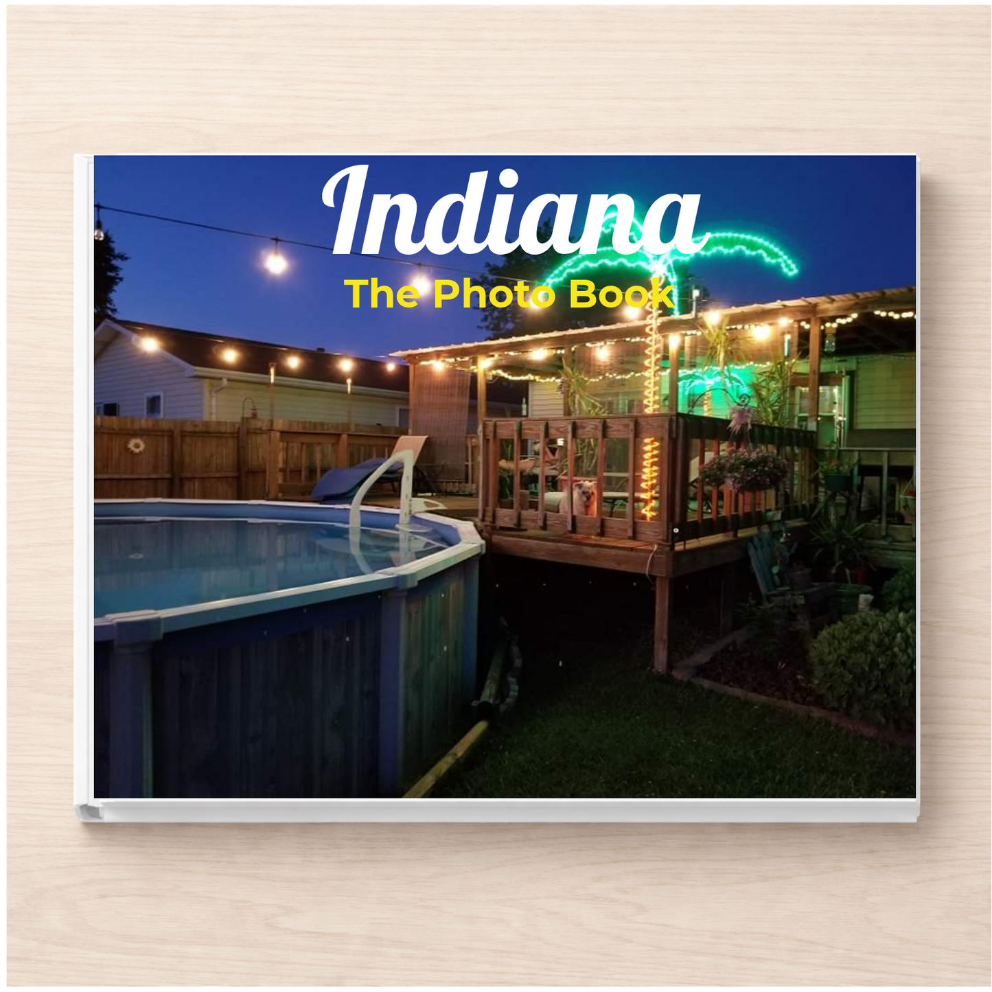 Indiana: The Photo Book