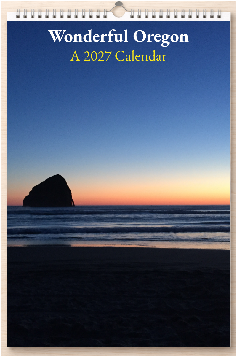 Wonderful Oregon: A 2027 Calendar