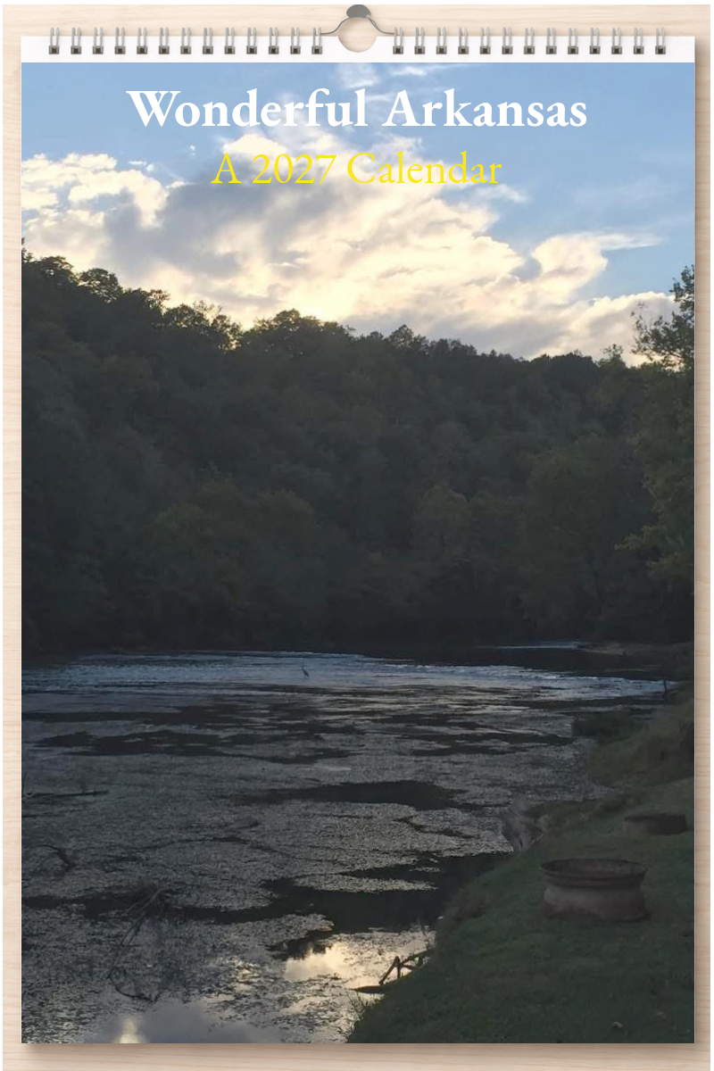 Wonderful Arkansas: A 2027 Calendar