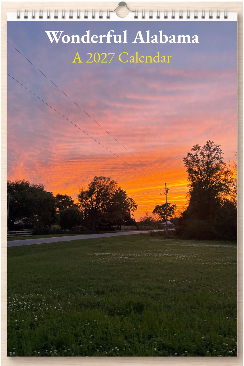 Wonderful Alabama: A 2027 Calendar