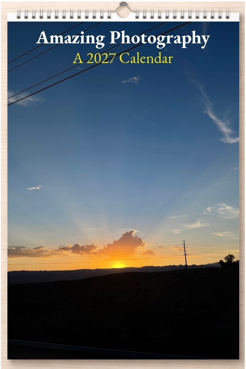 Amazing Photography: A 2027 Calendar