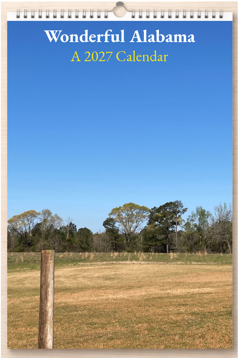 Wonderful Alabama: A 2027 Calendar