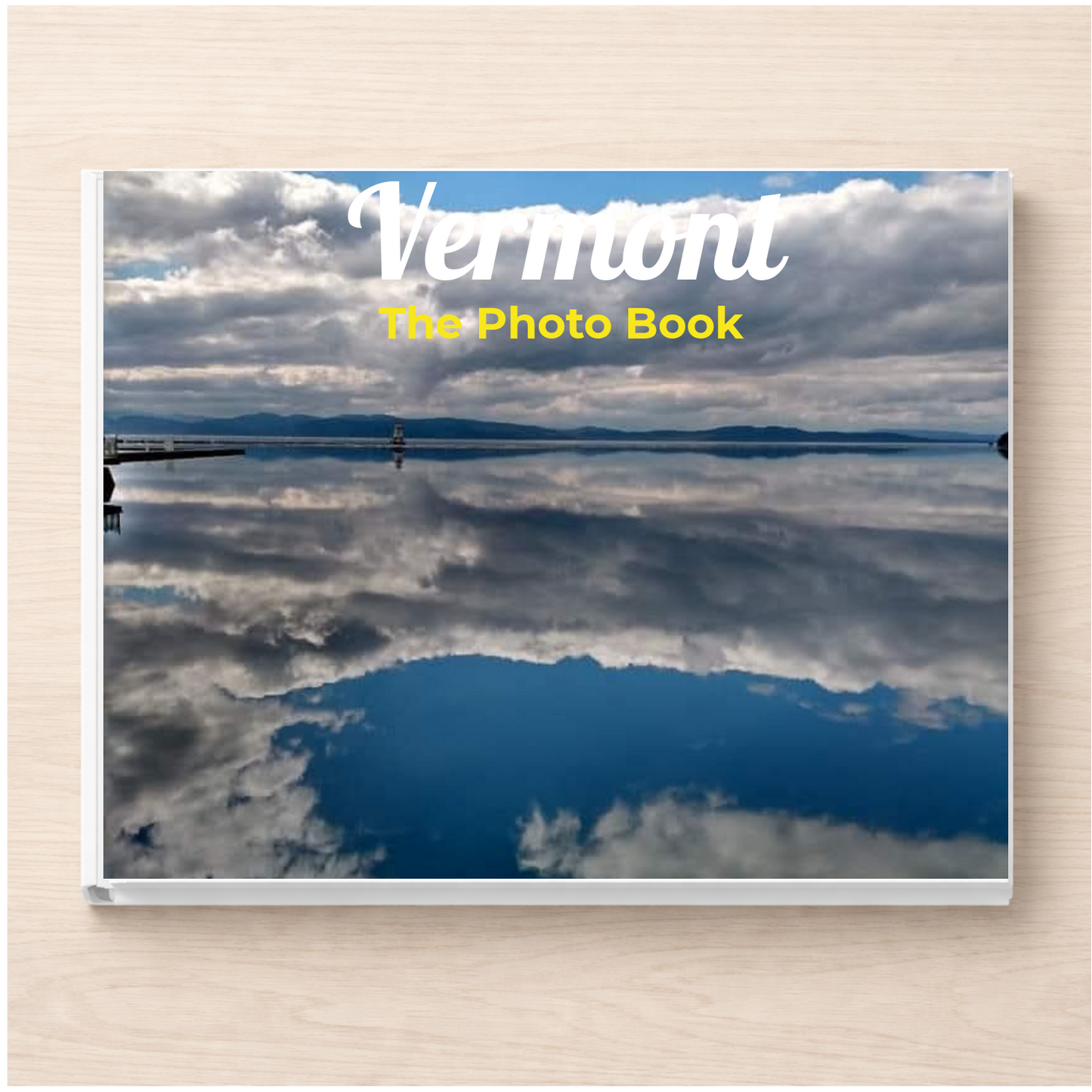 Vermont: The Photo Book
