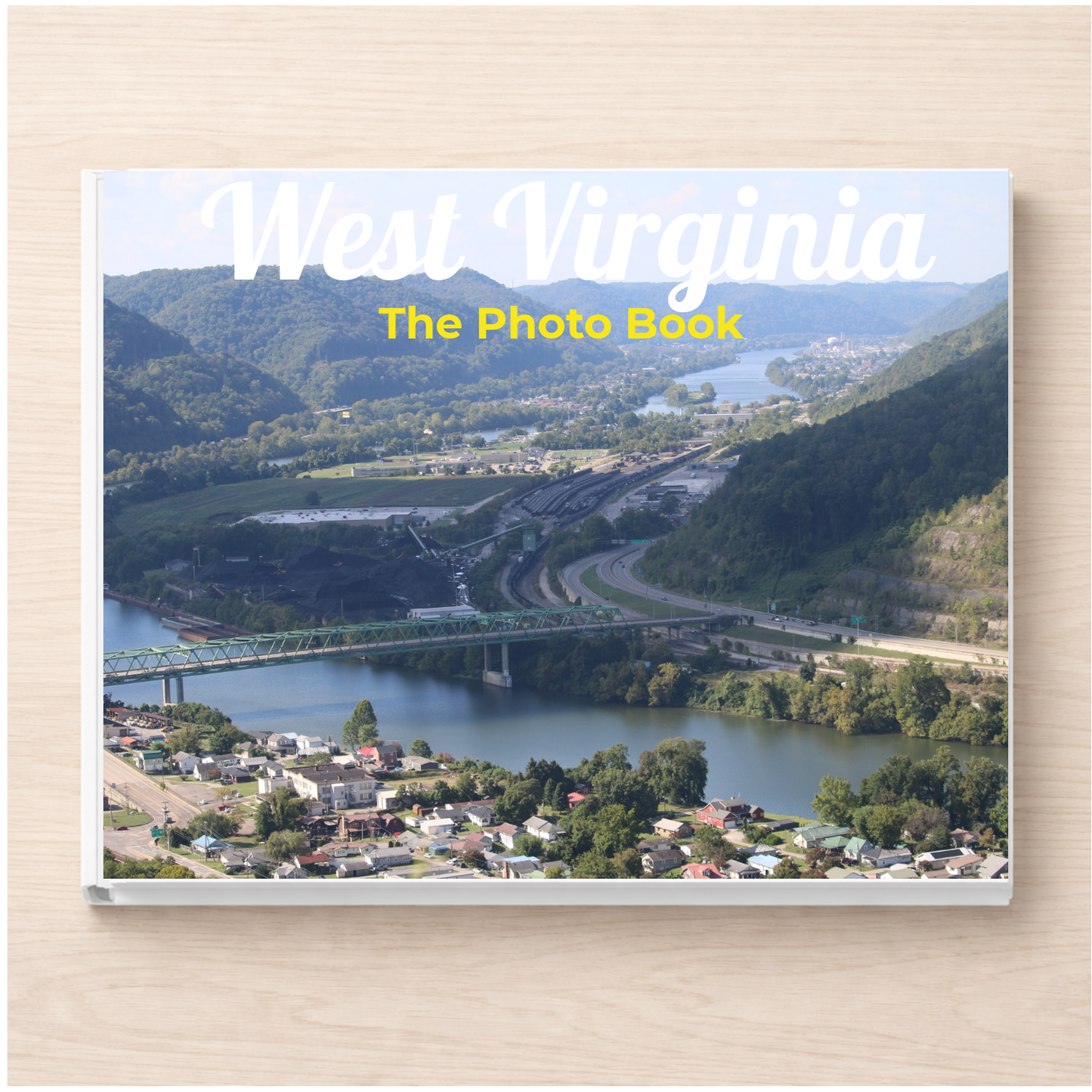West Virginia: The Photo Book