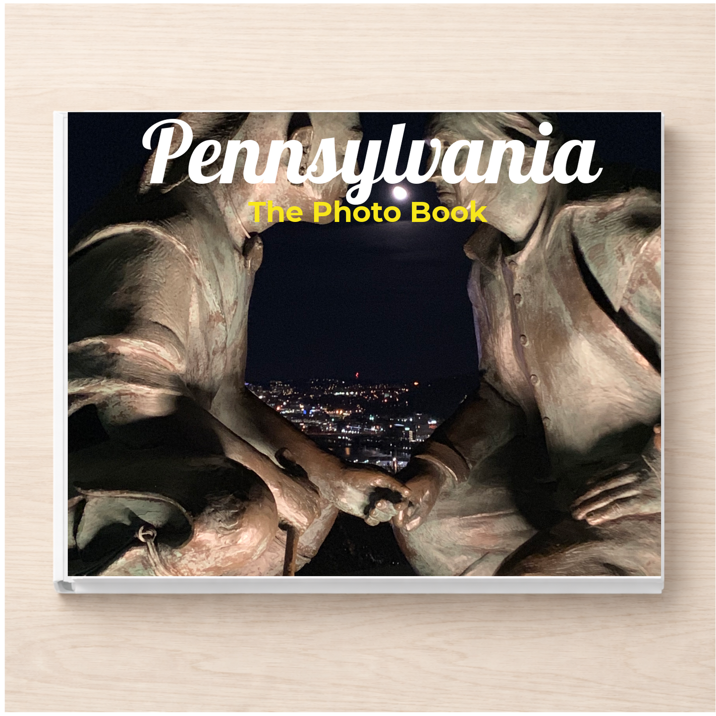Pennsylvania: The Photo Book