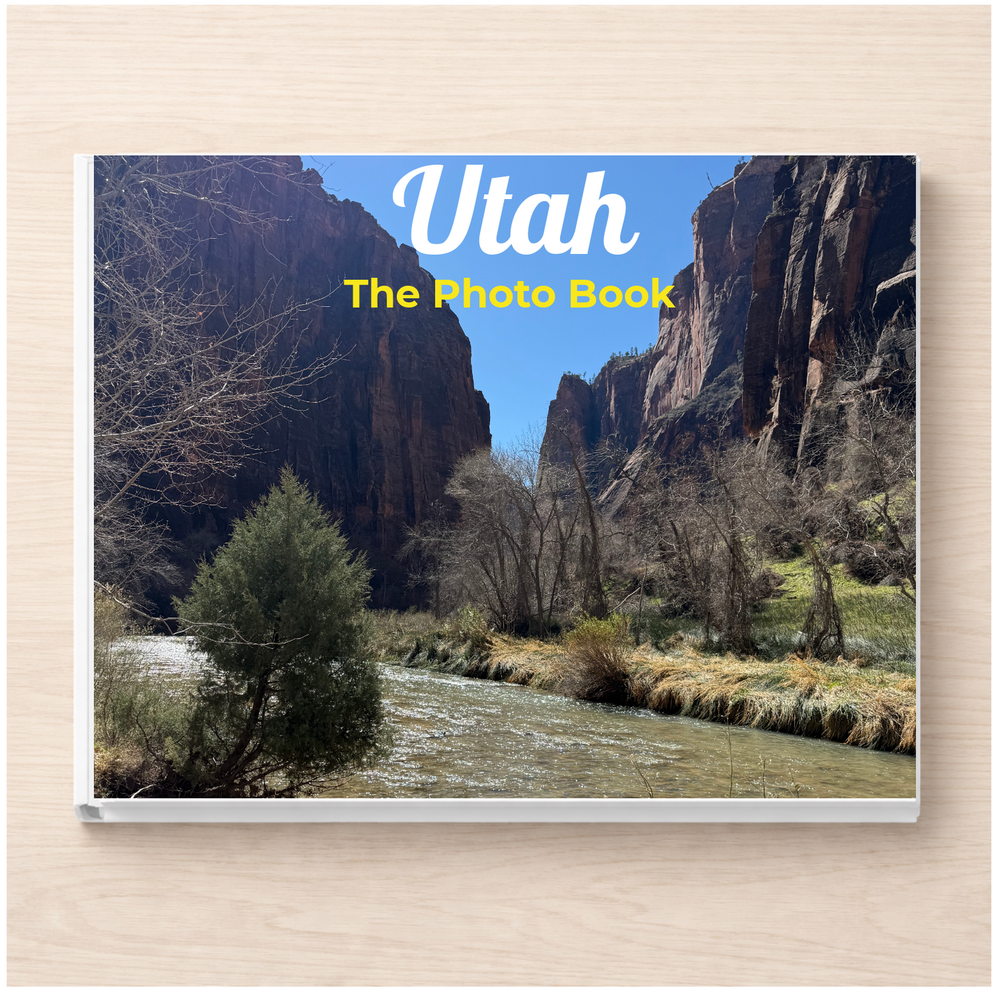 Utah: The Photo Book