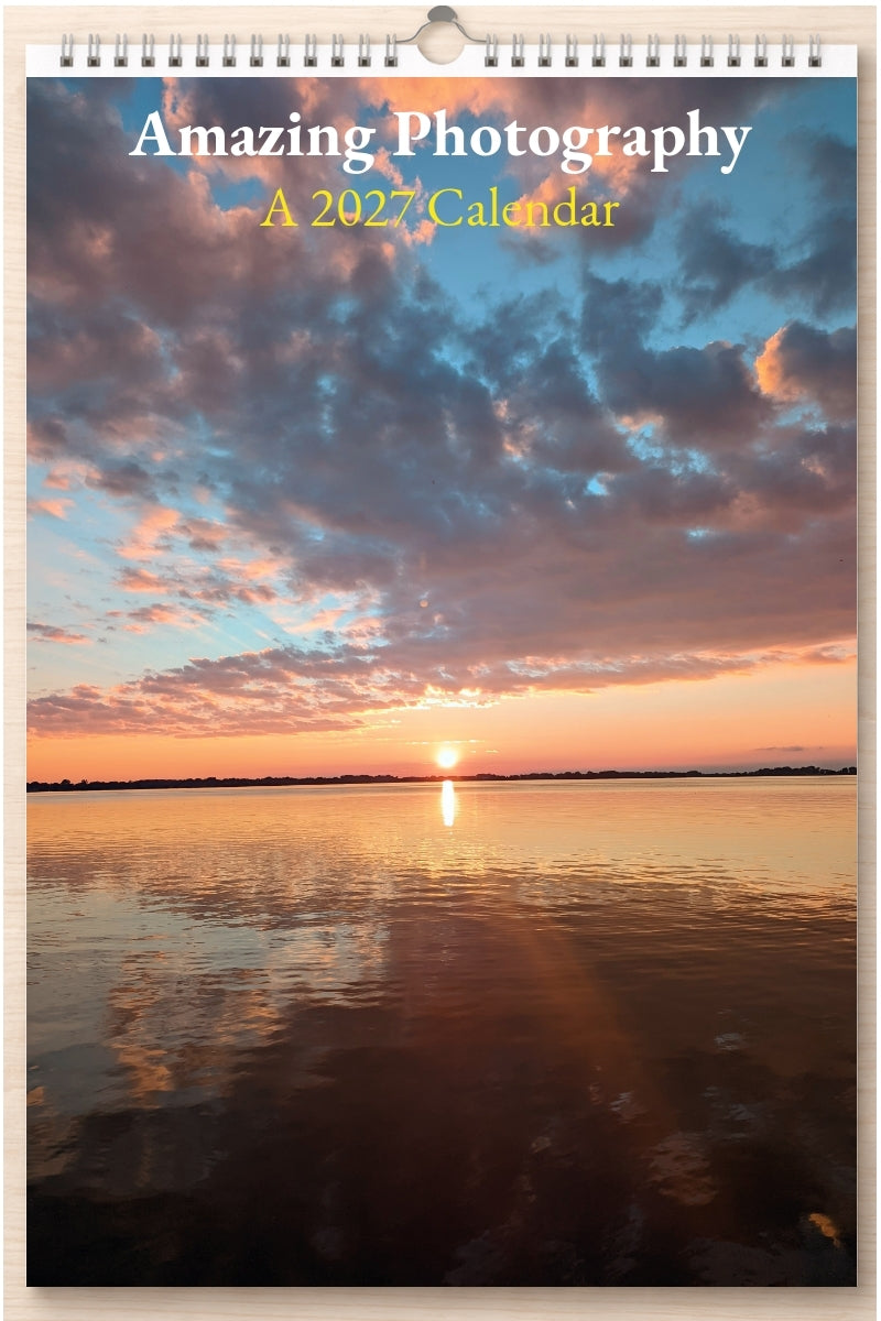 Amazing Photography: A 2027 Calendar