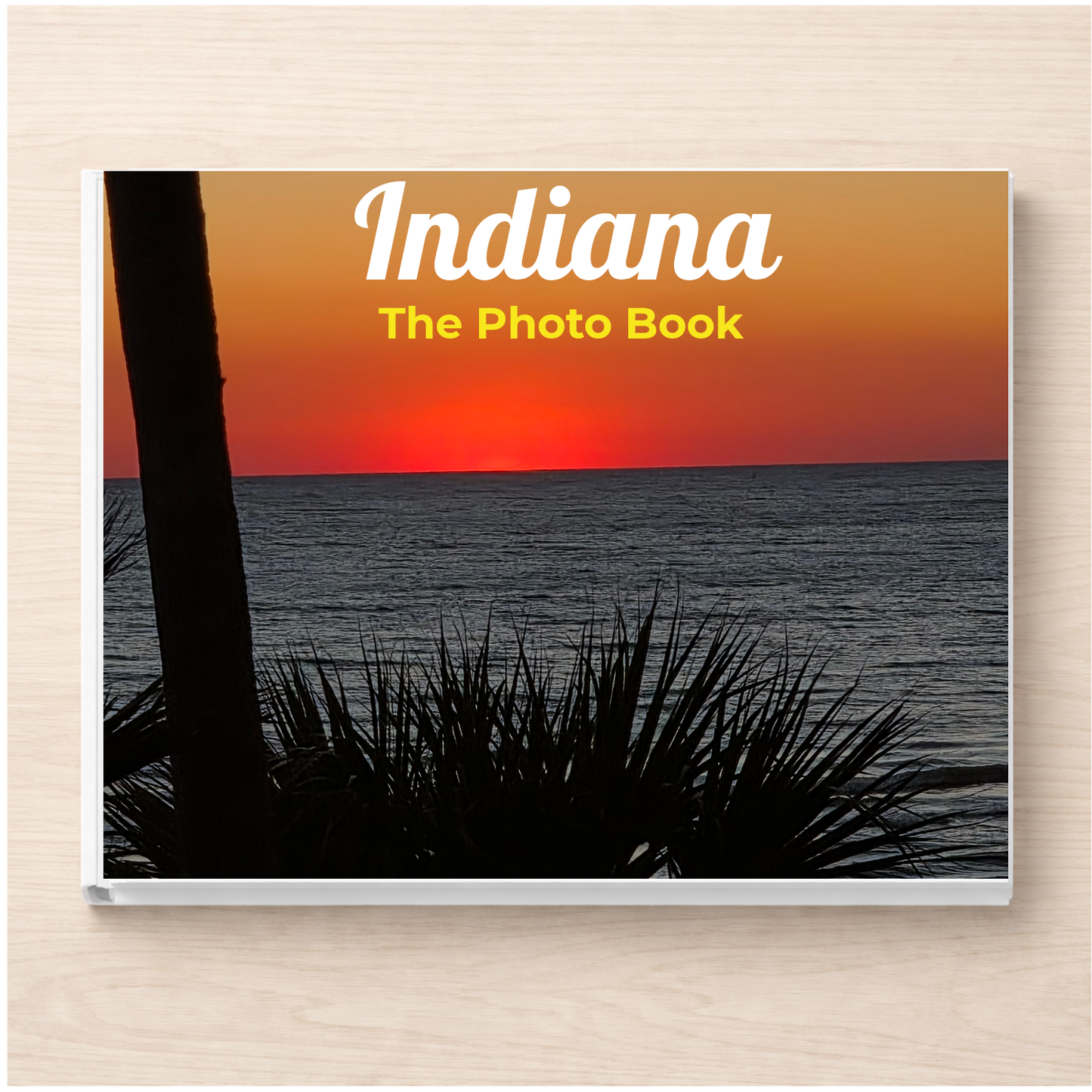 Indiana: The Photo Book