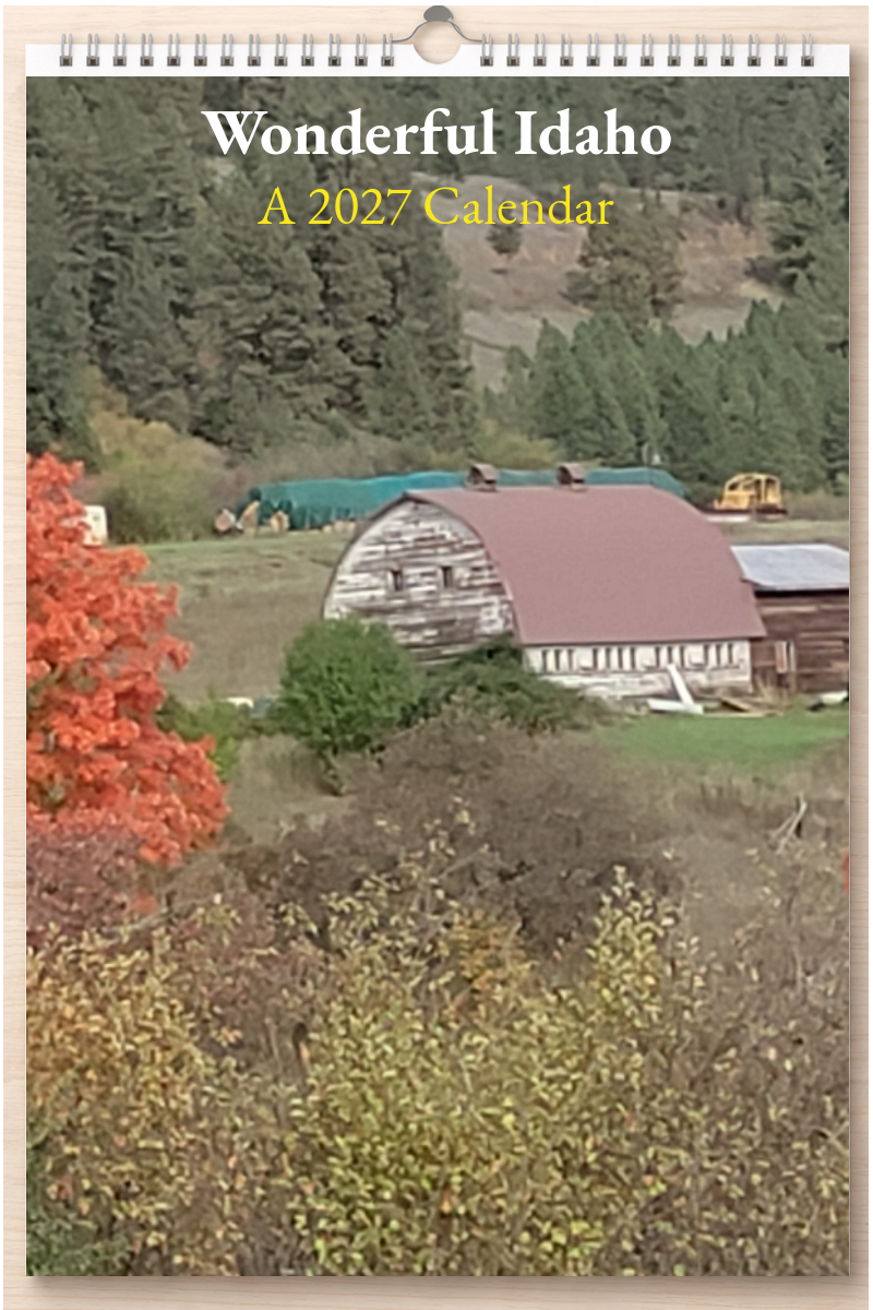 Wonderful Idaho: A 2027 Calendar