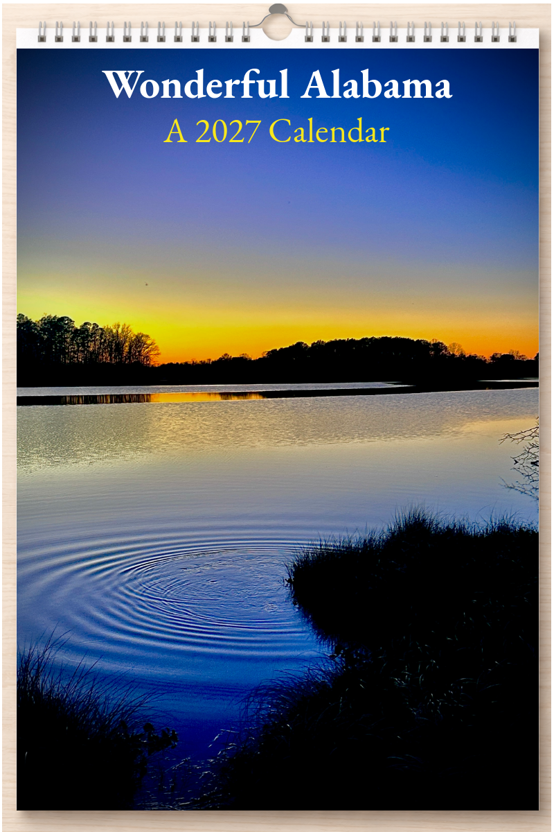 Wonderful Alabama: A 2027 Calendar