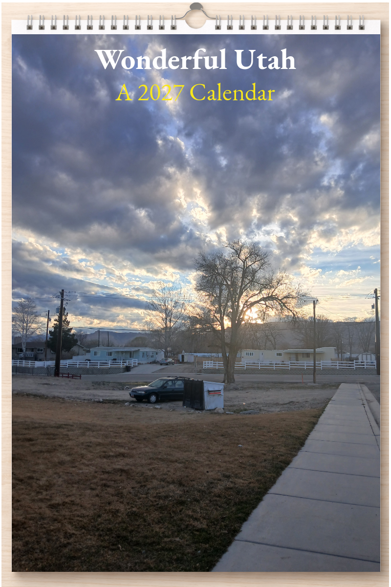 Wonderful Utah: A 2027 Calendar