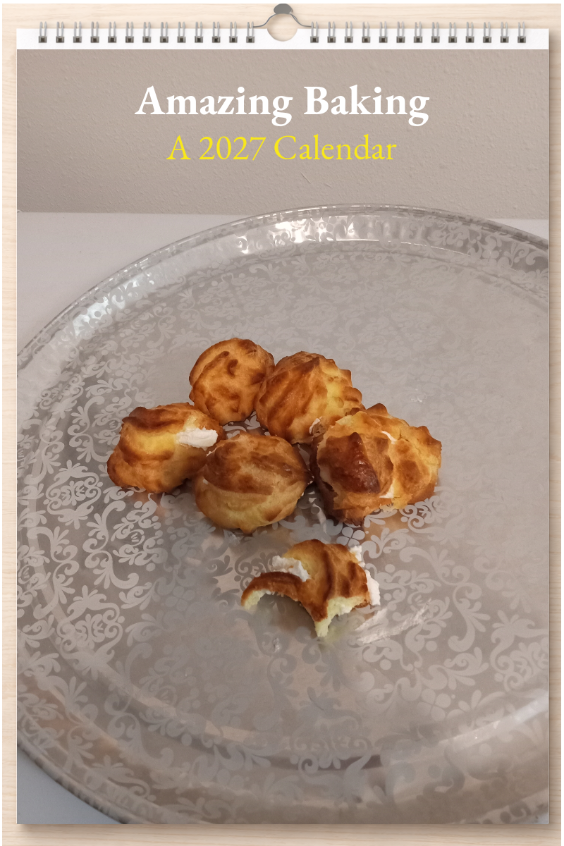 Amazing Baking: A 2027 Calendar
