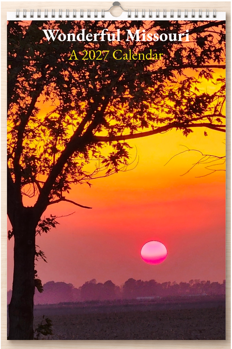 Wonderful Missouri: A 2027 Calendar