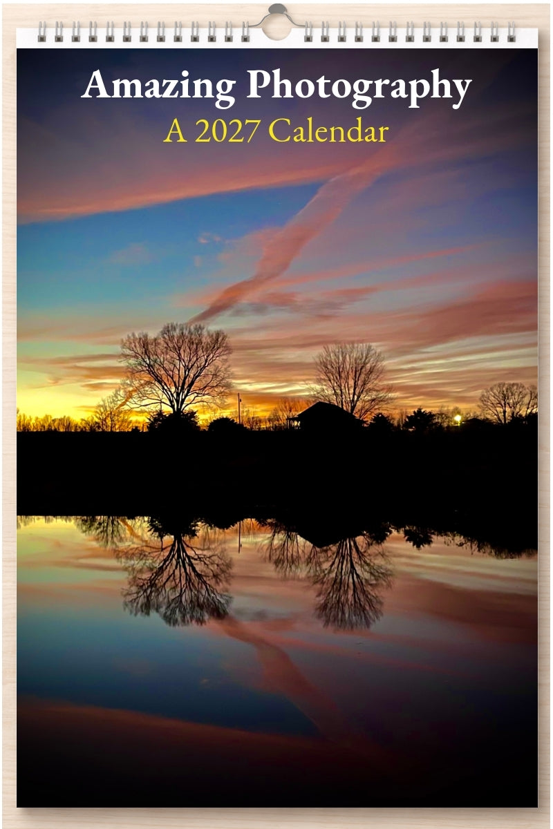Amazing Photography: A 2027 Calendar