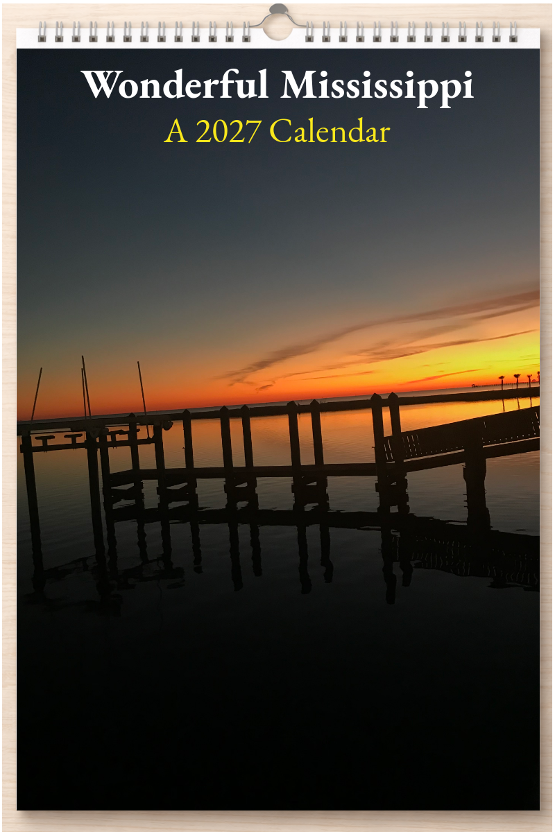 Wonderful Mississippi: A 2027 Calendar