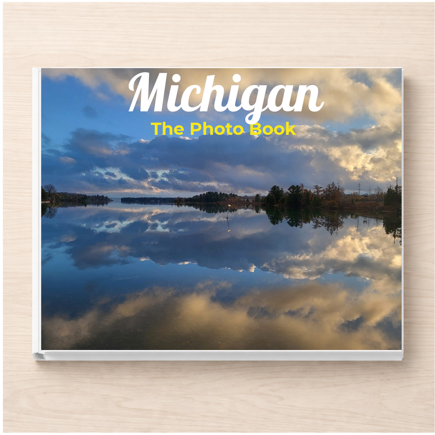 Michigan: The Photo Book