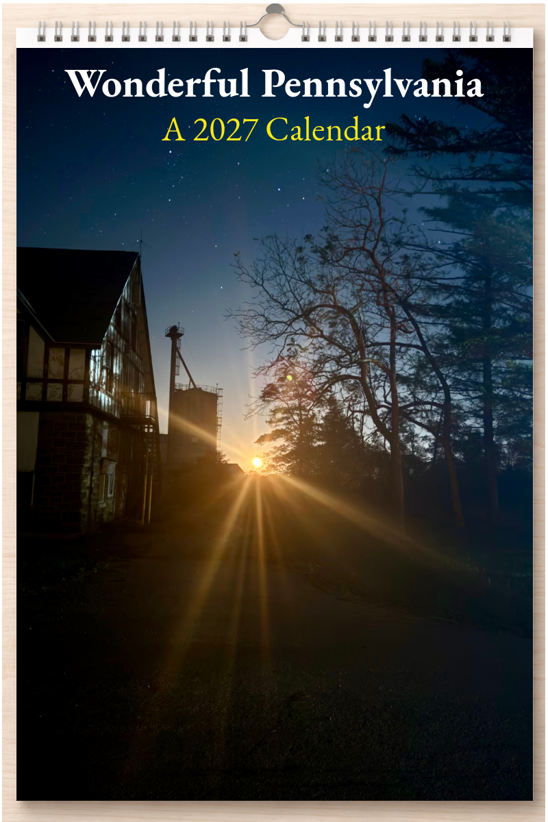 Wonderful Pennsylvania: A 2027 Calendar
