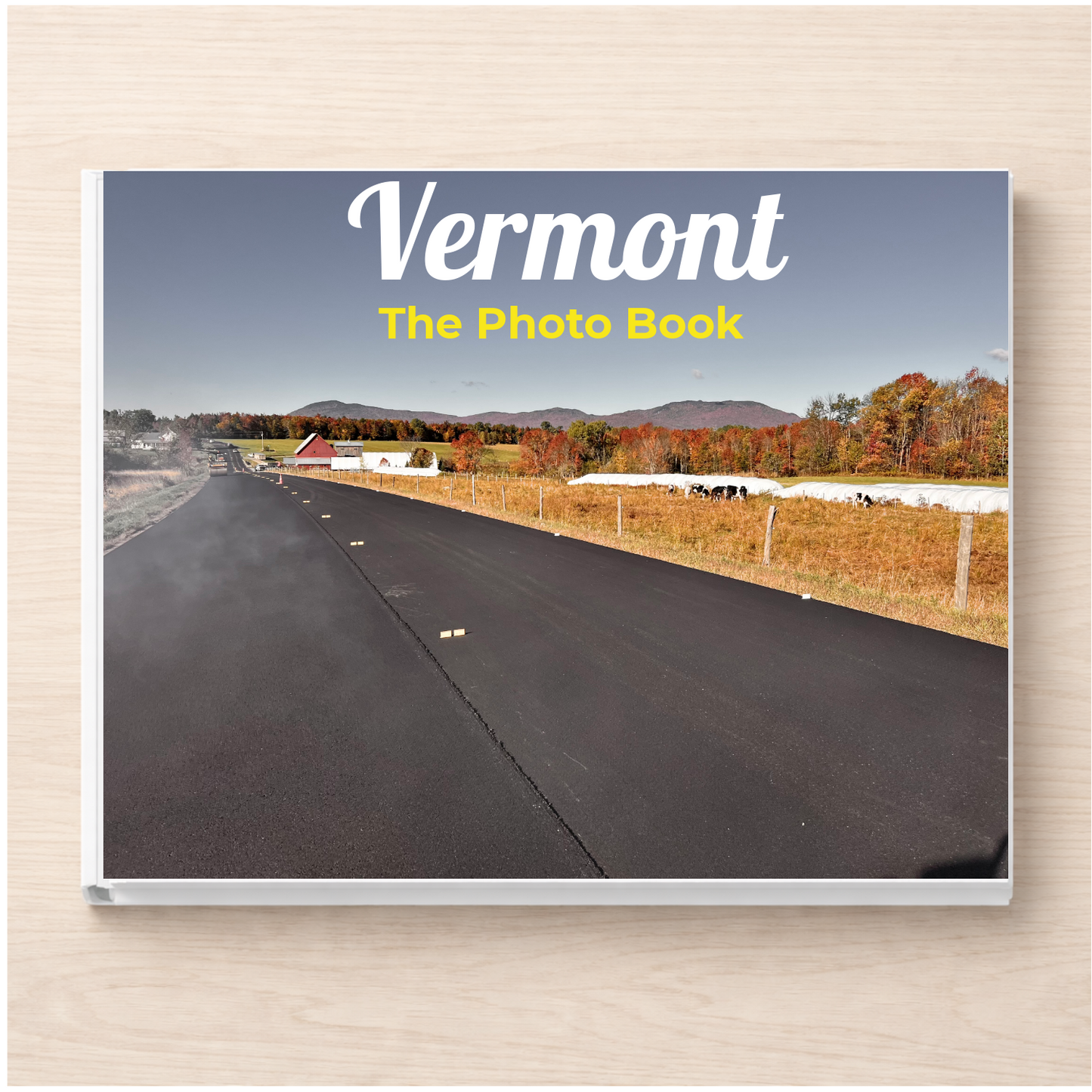 Vermont: The Photo Book