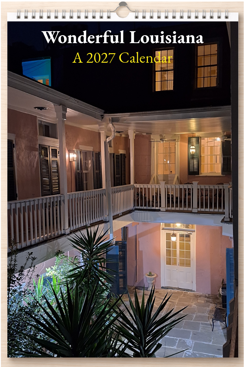 Wonderful Louisiana: A 2027 Calendar