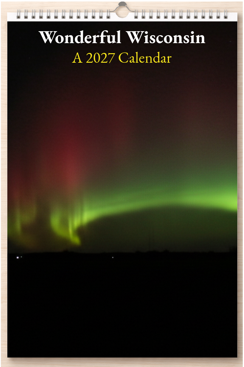 Wonderful Wisconsin: A 2027 Calendar