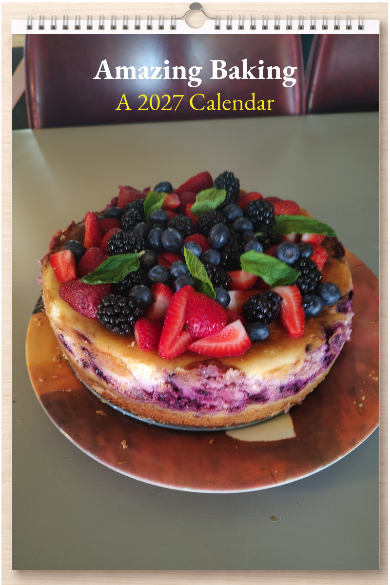 Amazing Baking: A 2027 Calendar