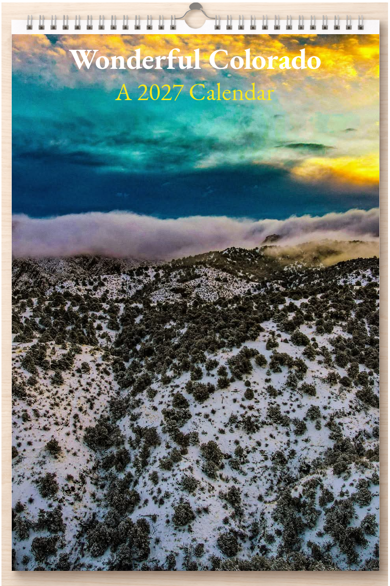 Wonderful Colorado: A 2027 Calendar