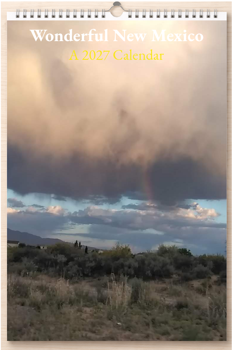Wonderful New Mexico: A 2027 Calendar