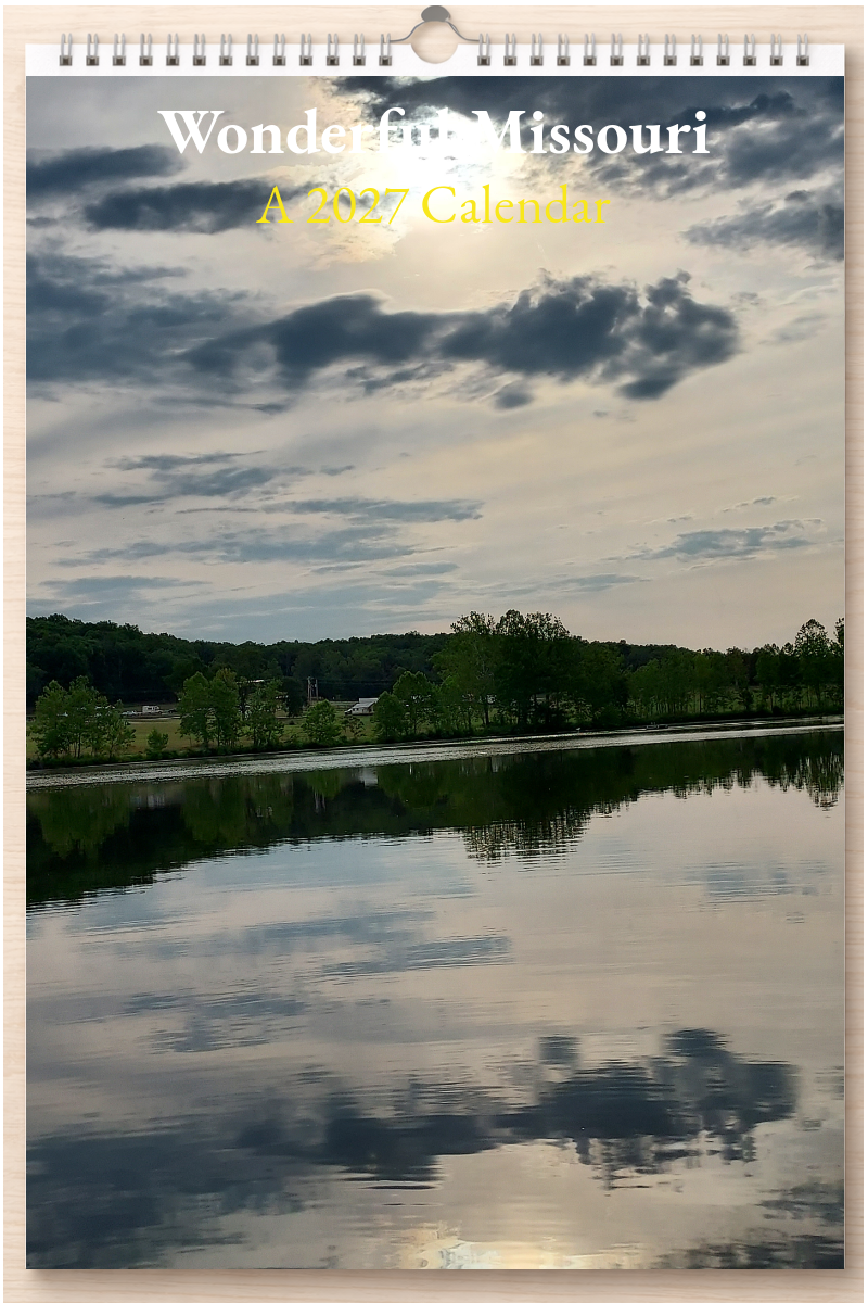Wonderful Missouri: A 2027 Calendar