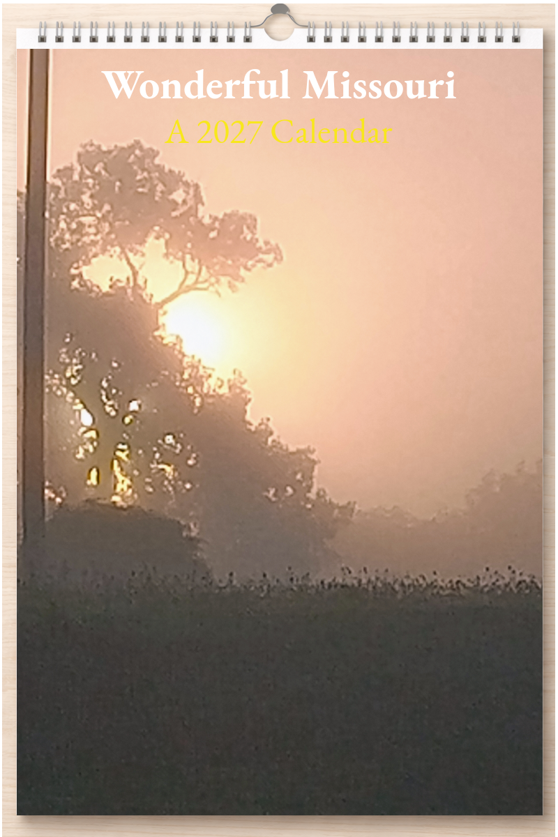 Wonderful Missouri: A 2027 Calendar