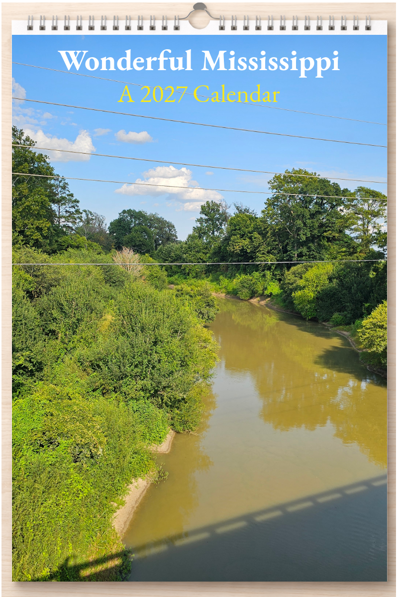 Wonderful Mississippi: A 2027 Calendar