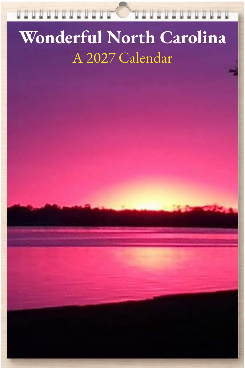 Wonderful North Carolina: A 2027 Calendar