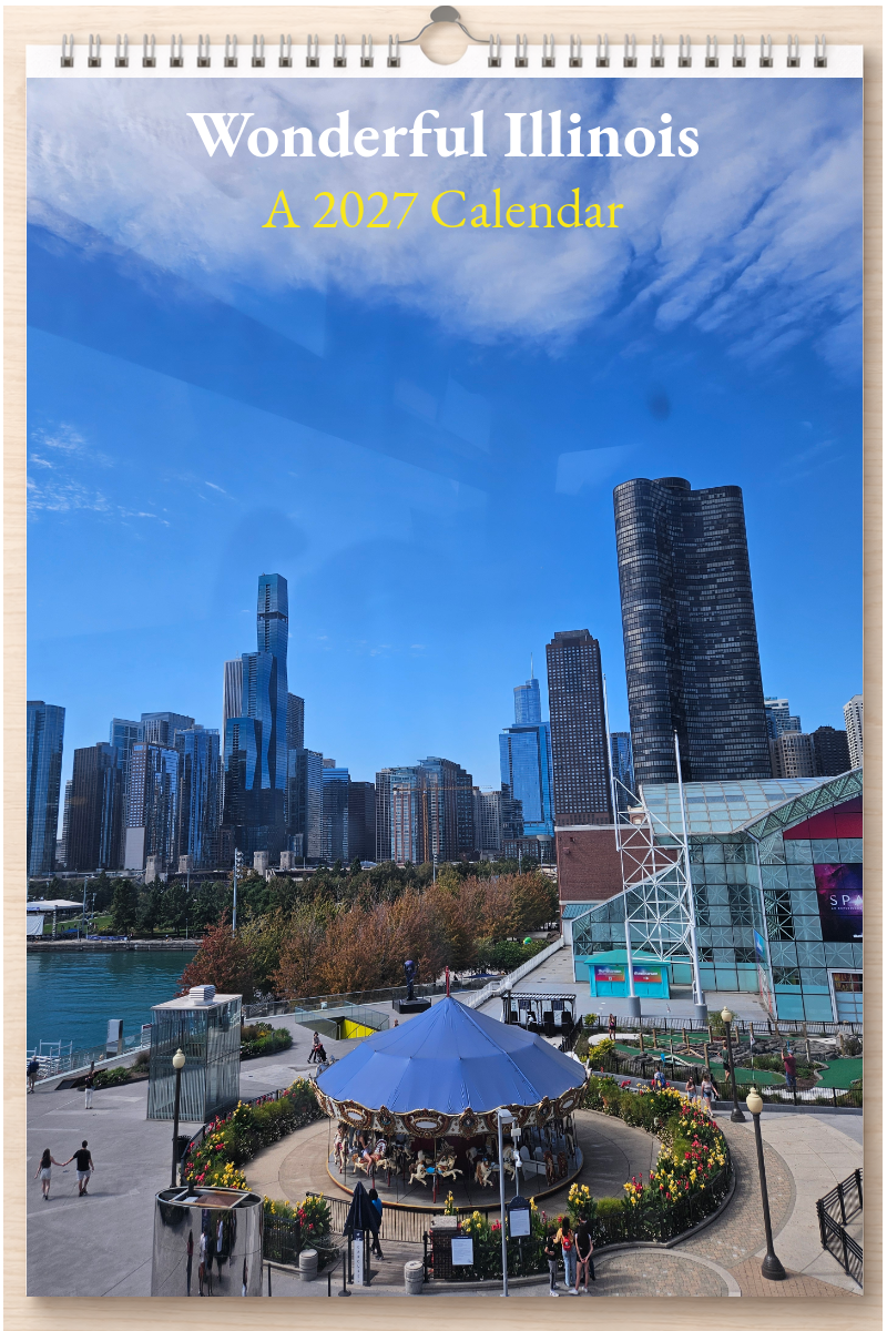 Wonderful Illinois: A 2027 Calendar
