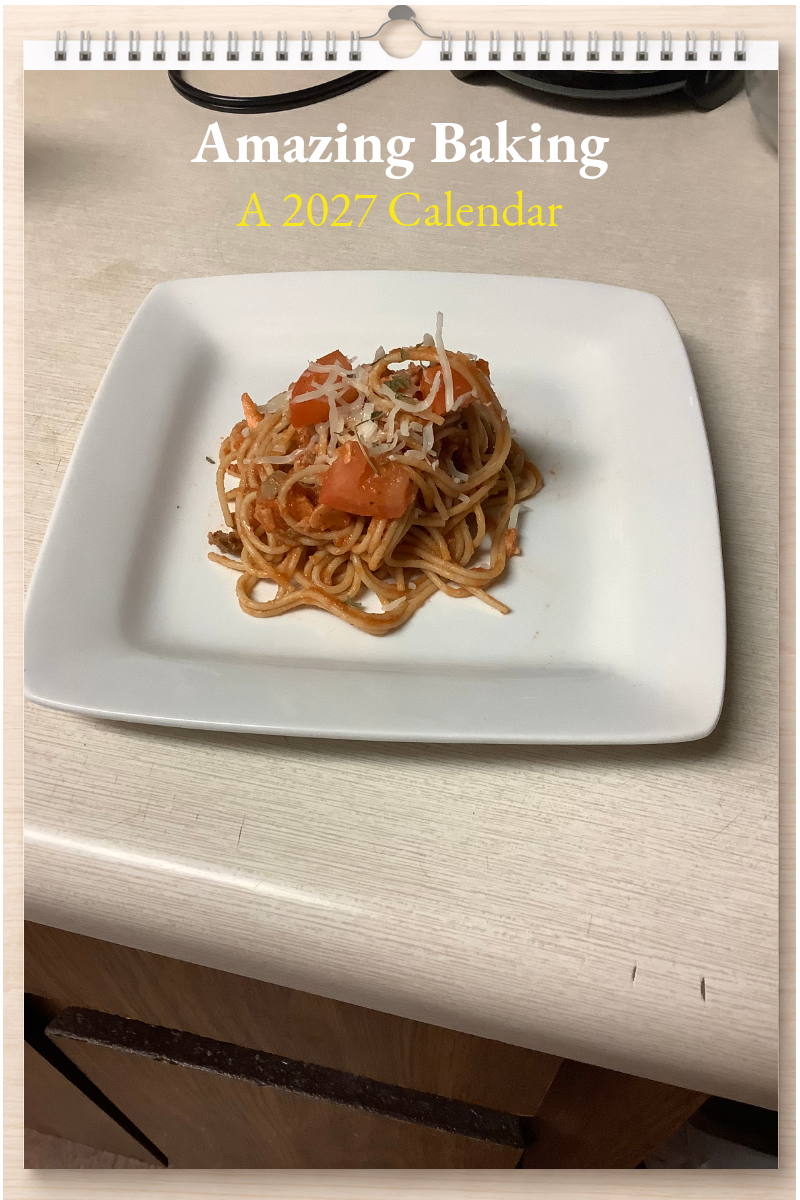 Amazing Baking: A 2027 Calendar