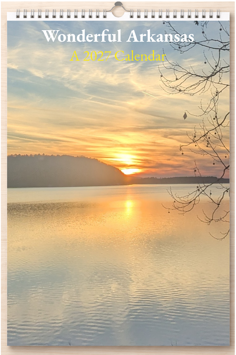Wonderful Arkansas: A 2027 Calendar