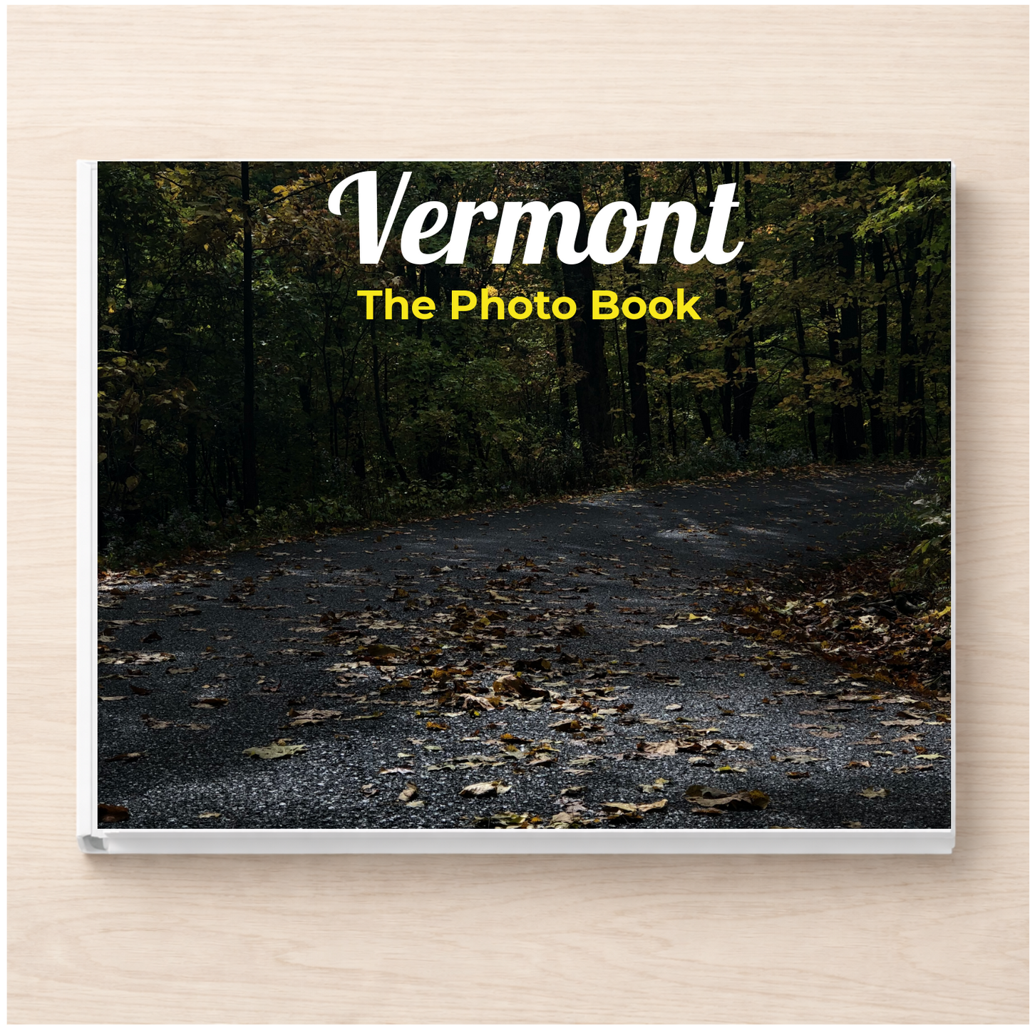 Vermont: The Photo Book