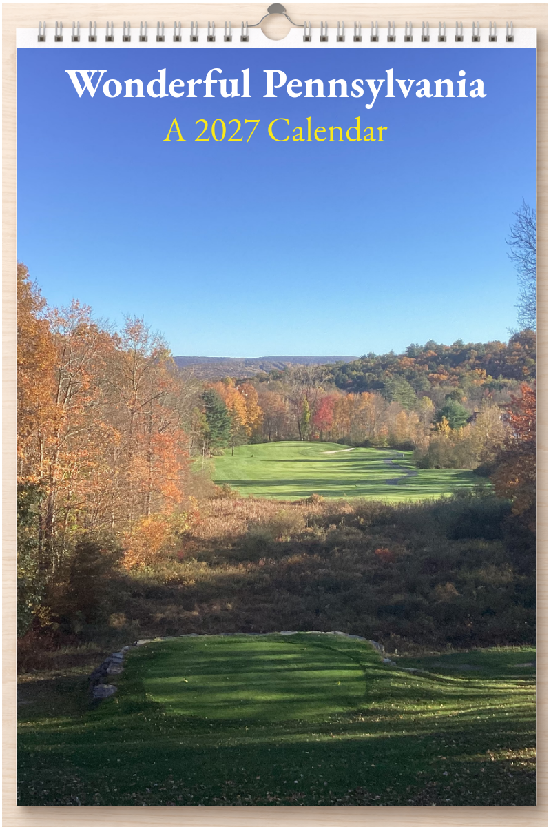 Wonderful Pennsylvania: A 2027 Calendar