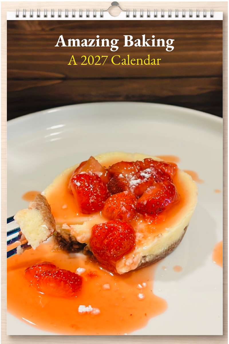 Amazing Baking: A 2027 Calendar