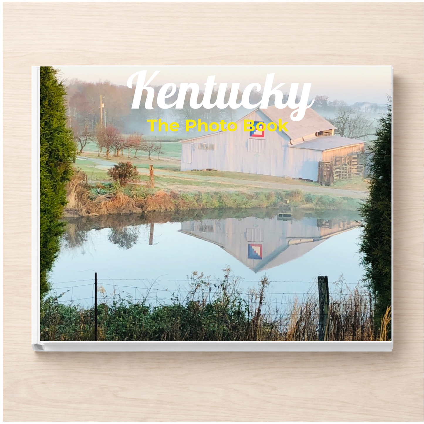 Kentucky: The Photo Book