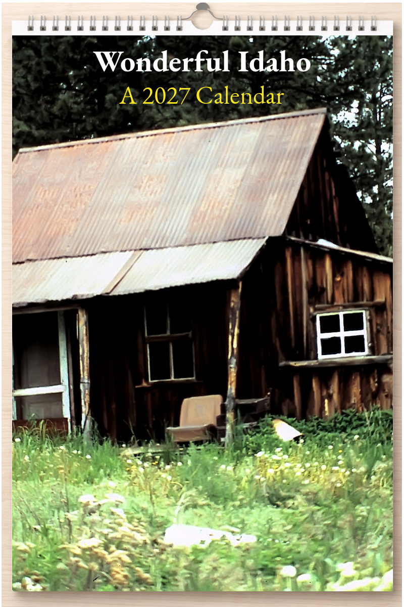 Wonderful Idaho: A 2027 Calendar