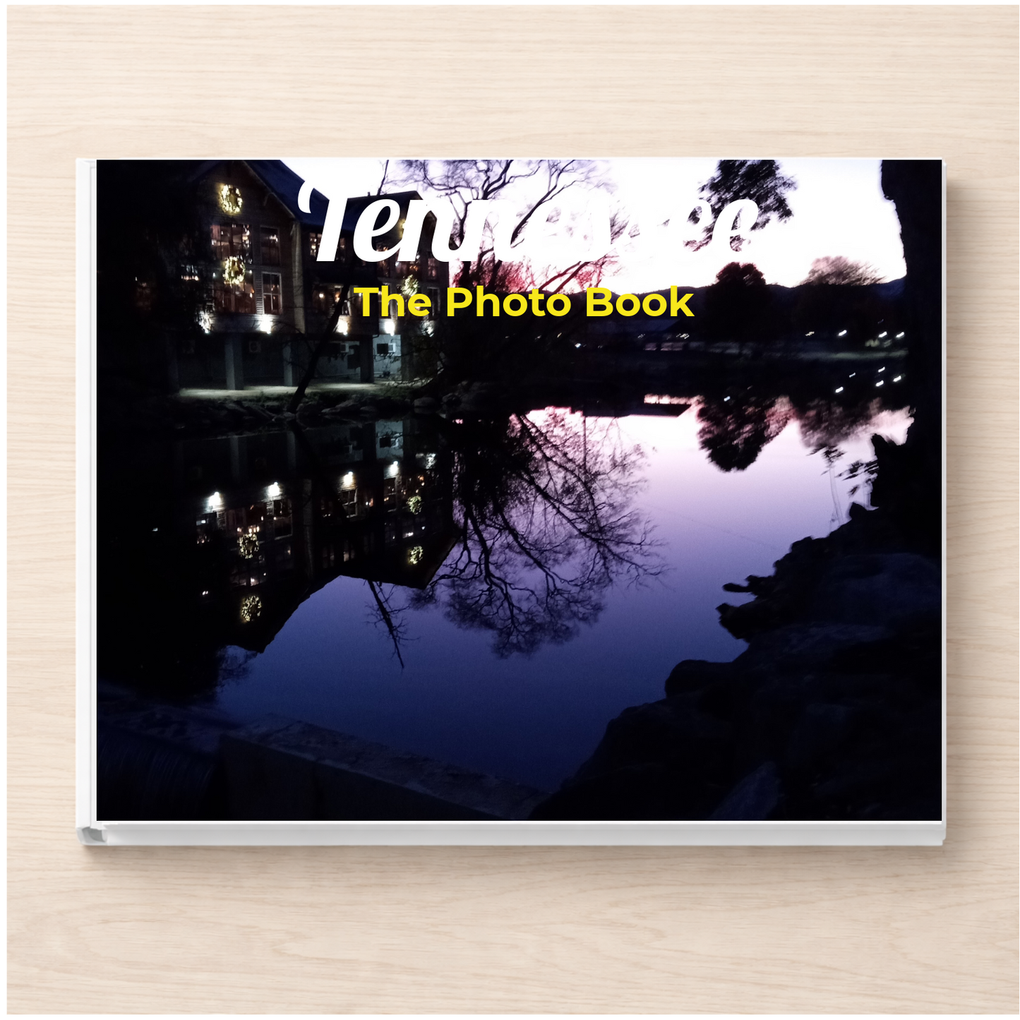 Tennessee: The Photo Book