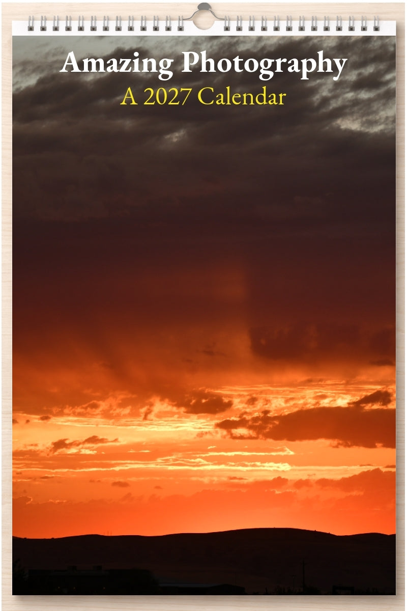 Amazing Photography: A 2027 Calendar