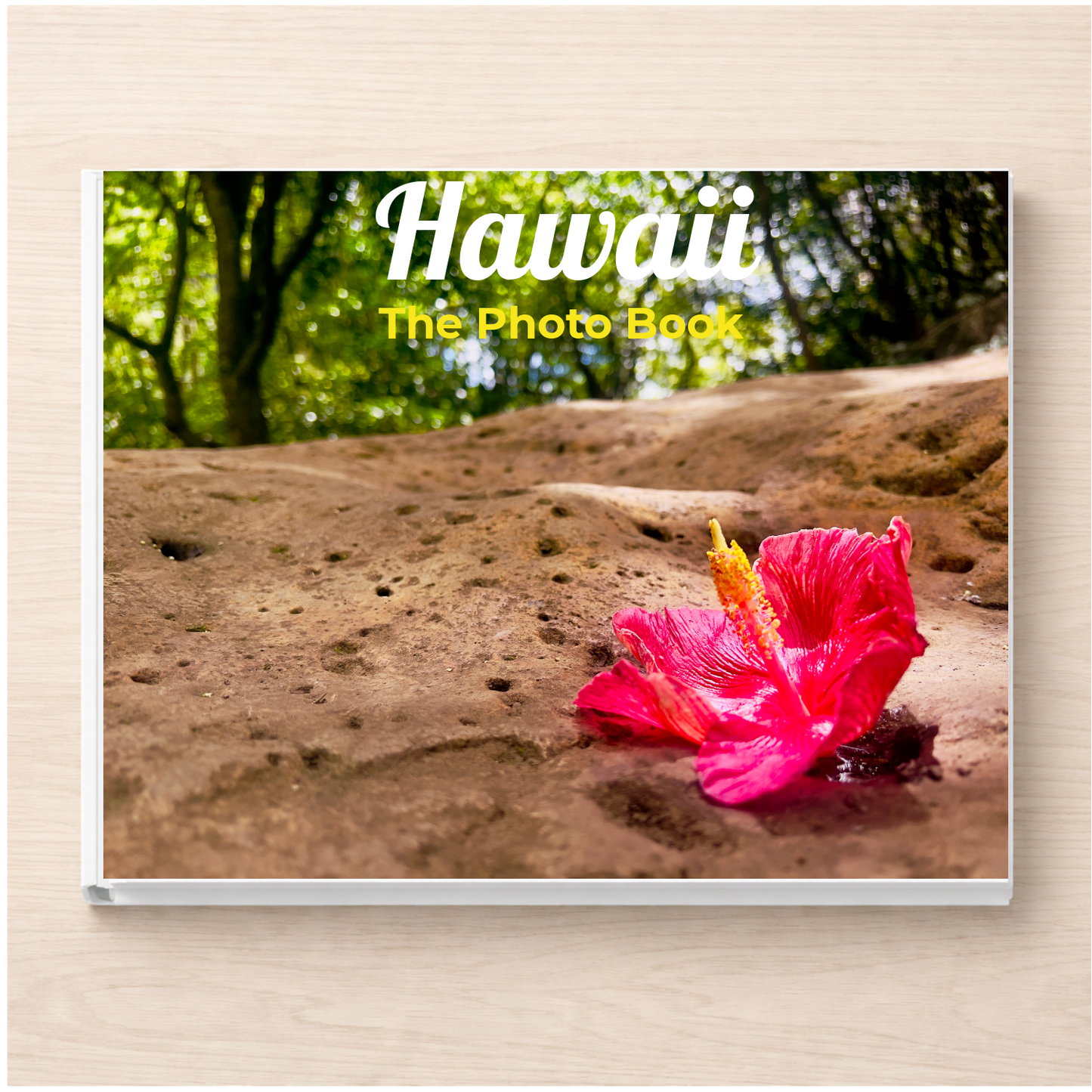Hawaii: The Photo Book