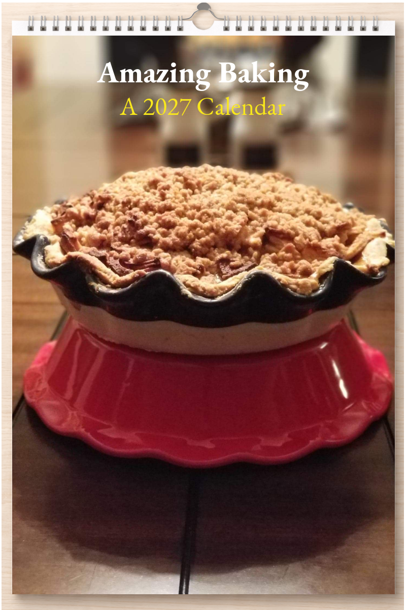 Amazing Baking: A 2027 Calendar