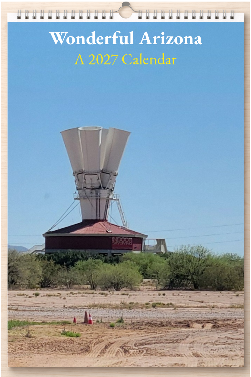 Wonderful Arizona: A 2027 Calendar