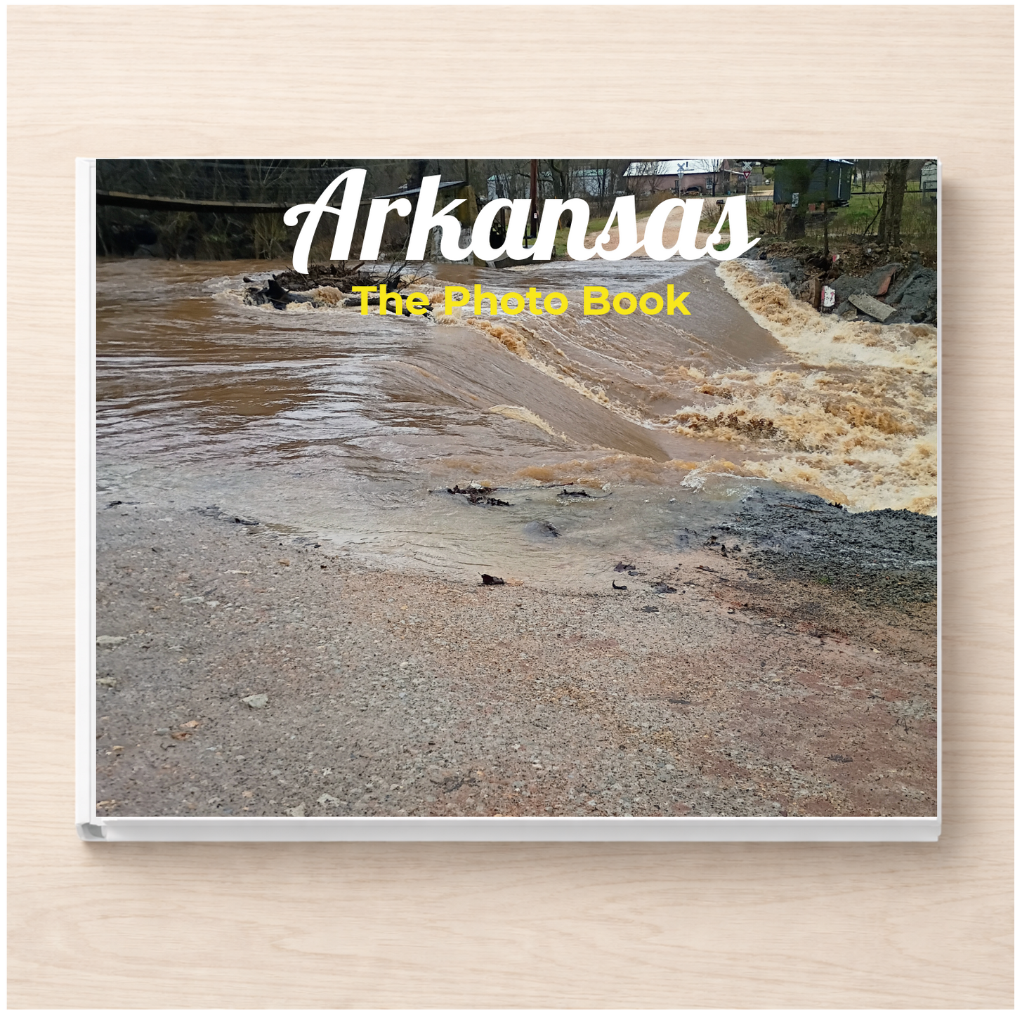 Arkansas: The Photo Book