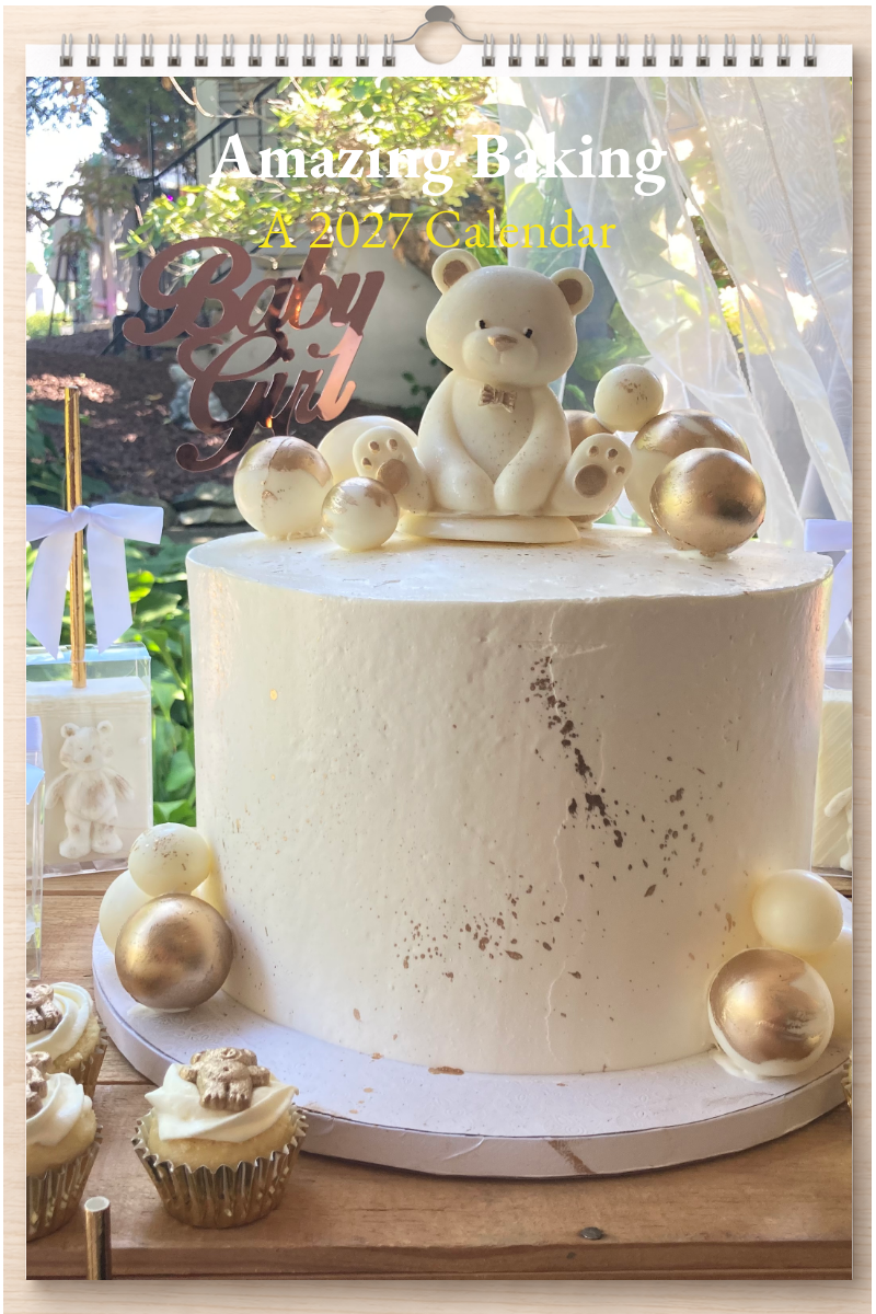 Amazing Baking: A 2027 Calendar